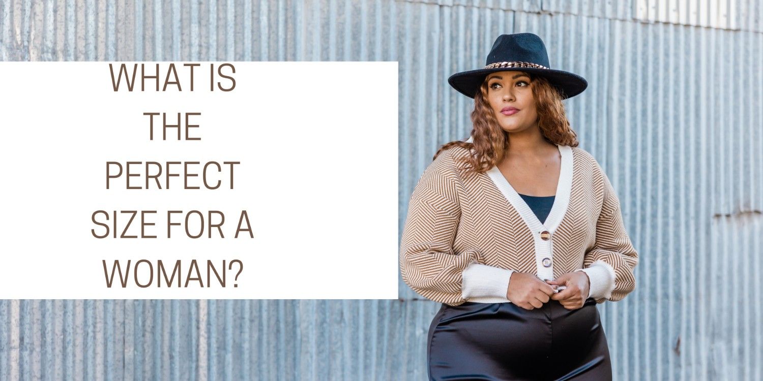 Perfect Size for Women: Plus Size Body Standards vs Reality